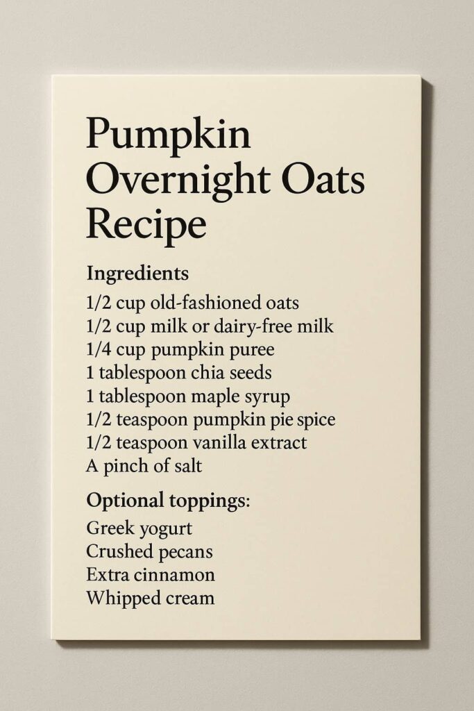 Pumpkin Overnight Oats Recipe